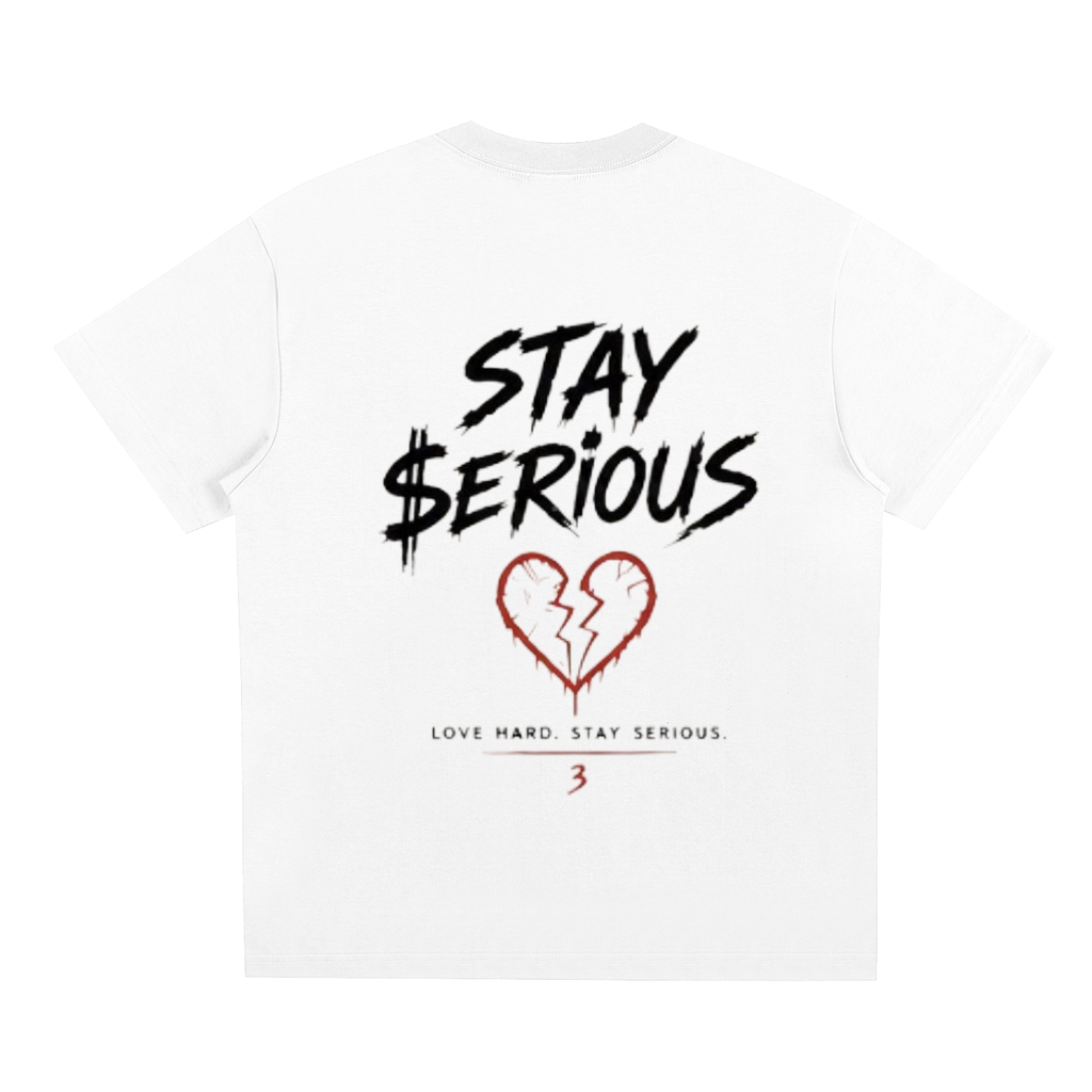 Serious Lov3r Stay $erious T-Shirt